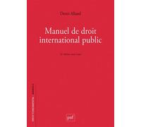 Manuel de droit international public - Denis Alland - Puf - broché - Etude