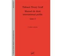 Manuel de droit international public Tome 2