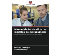Manuel de fabrication de modèles de maroquinerie: Lignes directrices de base pour les concepteurs