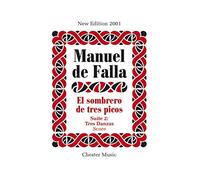 Manuel De Falla: El Sombrero De Tres Picos Suite 2 Tres Danzas. Partitions pour Orchestre