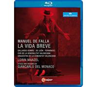 La vida breve – Lorin Maazel – Blu-ray – C Major Entertainment