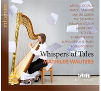 Manuel de Falla et Mathilde Wauters – Whispers of Tales – CD – Harmonia Mundi