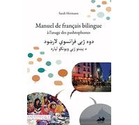 Manuel de français bilingue à l'usage des pashtophones