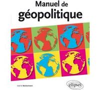 Manuel de géopolitique Gabriel Wackermann (Auteur)