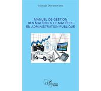 Manuel De Gestion Des Matériels Et Matières En Administration Publique