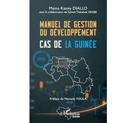 Mama Kanny Diallo – Manuel de gestion du développement : Cas de la Guinée – Broché