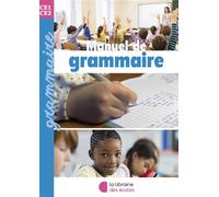 Manuel de grammaire CE1-CE2 (2023) - Collectif - Librairie Des Ecoles - relié - Scolaire / Universitaire