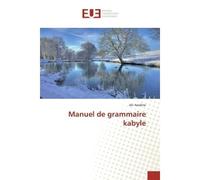 Manuel de grammaire kabyle - Idir AZEDINE - Universitaires Europeennes - broché - Livre