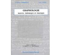 Manuel De Graphologie - Théorique Et Pratique