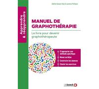 Manuel de graphothérapie Le livre pour devenir graphothérapeute - Adeline Gavazzi-Eloy - De Boeck Supérieur - broché - Guide