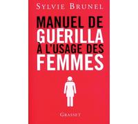 MANUEL DE GUERILLA A L USAGE DES FEMMES