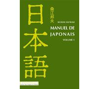 Manuel de japonais volume 1, livre + CD MP3 Livre avec 1 CD Mp3 - Kunio Kuwae - L’Asiathèque - broché - Méthode de langue
