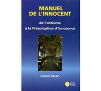 Manuel de l innocent Jacques Delga (Auteur)
