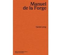 Manuel de la forge Carole leroy/paulhan (Auteur)