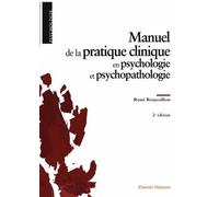 Manuel De La Pratique Clinique En Psychologie Et Psychopathologie