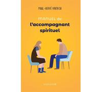 Manuel de l'accompagnant spirituel - Paul-Hervé Vintrou - Salvator - broché - Essai