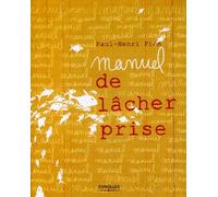 Manuel de lâcher prise