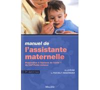 Manuel De L'assistante Maternelle - Préparation À L'épreuve De L'unité 1 Du Cap Petite Enfance