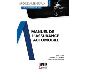 Manuel de l'assurance automobile 5ème édition - Sylvie Chanh - Argus De L'assurance - broché - Etude