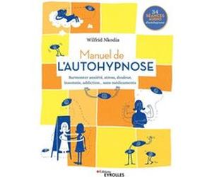 Manuel de l'autohypnose Wilfrid Nkodia (Auteur)