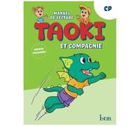 Taoki et compagnie – Méthode de lecture CP – Manuel élève – Édition 2025