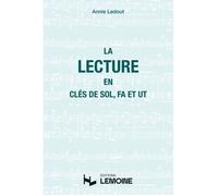 Manuel de lecture : La lecture en clé de Sol Fa et Ut de Annie Ledout - Partition