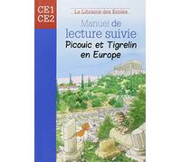 Manuel de lecture suivie CE2 - Picouic et Tigrelin en Europe