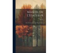 Manuel De L'élagueur