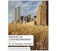 Manuel de l'environnement 3: Le facteur humain