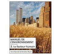 Manuel De L'environnement - Tome 3, Le Facteur Humain