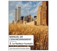 Manuel De L'environnement - Tome 3, Le Facteur Humain