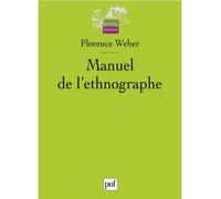 Manuel de l'ethnographe - Florence Weber - Puf - broché - Etude