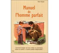 Manuel de l'homme parfait - HARPER-N - City - broché - Anthologie