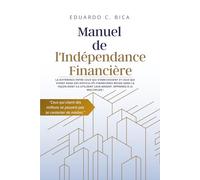 Manuel de l'Indépendance Financière: L’importance des bonnes personnes sur le chemin du succès