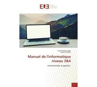 Manuel de l'informatique niveau 3&4 Commerciale et gestion - Caleb Ngili - Universitaires Europeennes - broché - Livre