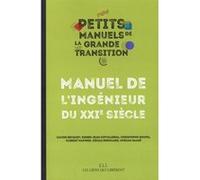 Manuel de l'ingénieur du XXIe siècle