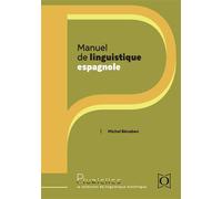 Manuel de linguistique espagnole - Michel Bénaben - Ophrys - broché - Méthode de langue