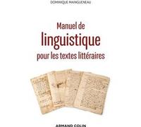 Manuel de linguistique pour les textes littéraires - 2e éd.