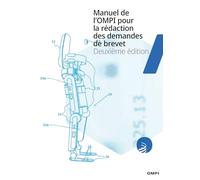 Manuel de l'OMPI pour la rédaction des demandes de brevet