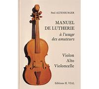 Manuel de lutherie à l'usage des amateurs
