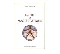 Manuel de magie pratique