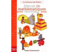 Manuel De Mathématiques Cm1 - Cahier D'exercices B