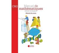 Manuel De Mathématiques Cm2 - Méthode De Singapour