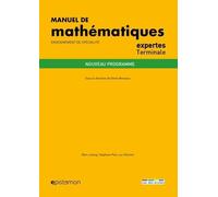 Manuel De Mathématiques Expertes Tle - Enseignement De Spécialité