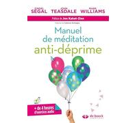 Manuel de méditation anti-déprime