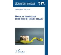 Manuel de méthodologie de recherche en sciences sociales - Frédéric Esiso Asia Amani - L'harmattan - broché - Manuel