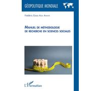 Manuel de méthodologie de recherche en sciences sociales - Frédéric Esiso Asia Amani - L'harmattan - broché - Manuel
