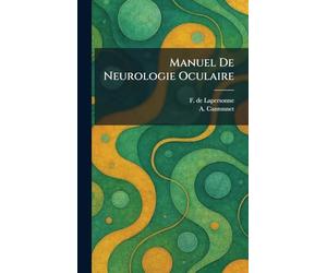 Manuel De Neurologie Oculaire