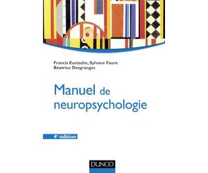Manuel de neuropsychologie - 4ème édition