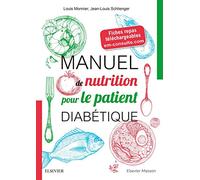 Manuel de nutrition pour le patient diabétique: + Fiches repas téléchargeables
